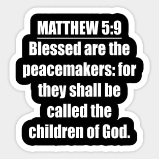 Matthew 5:9 King James Version (KJV) Sticker